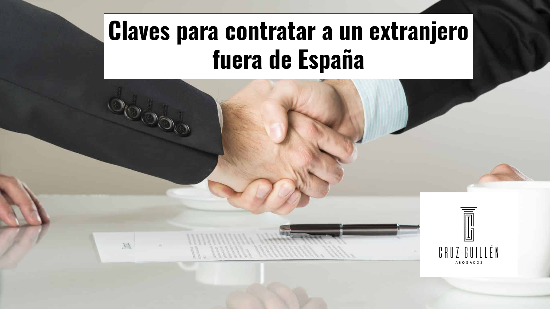 Claves para contratar a un extranjero fuera de España