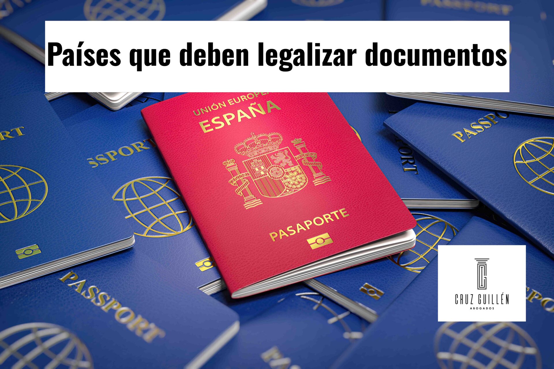 Países que deben legalizar documentos