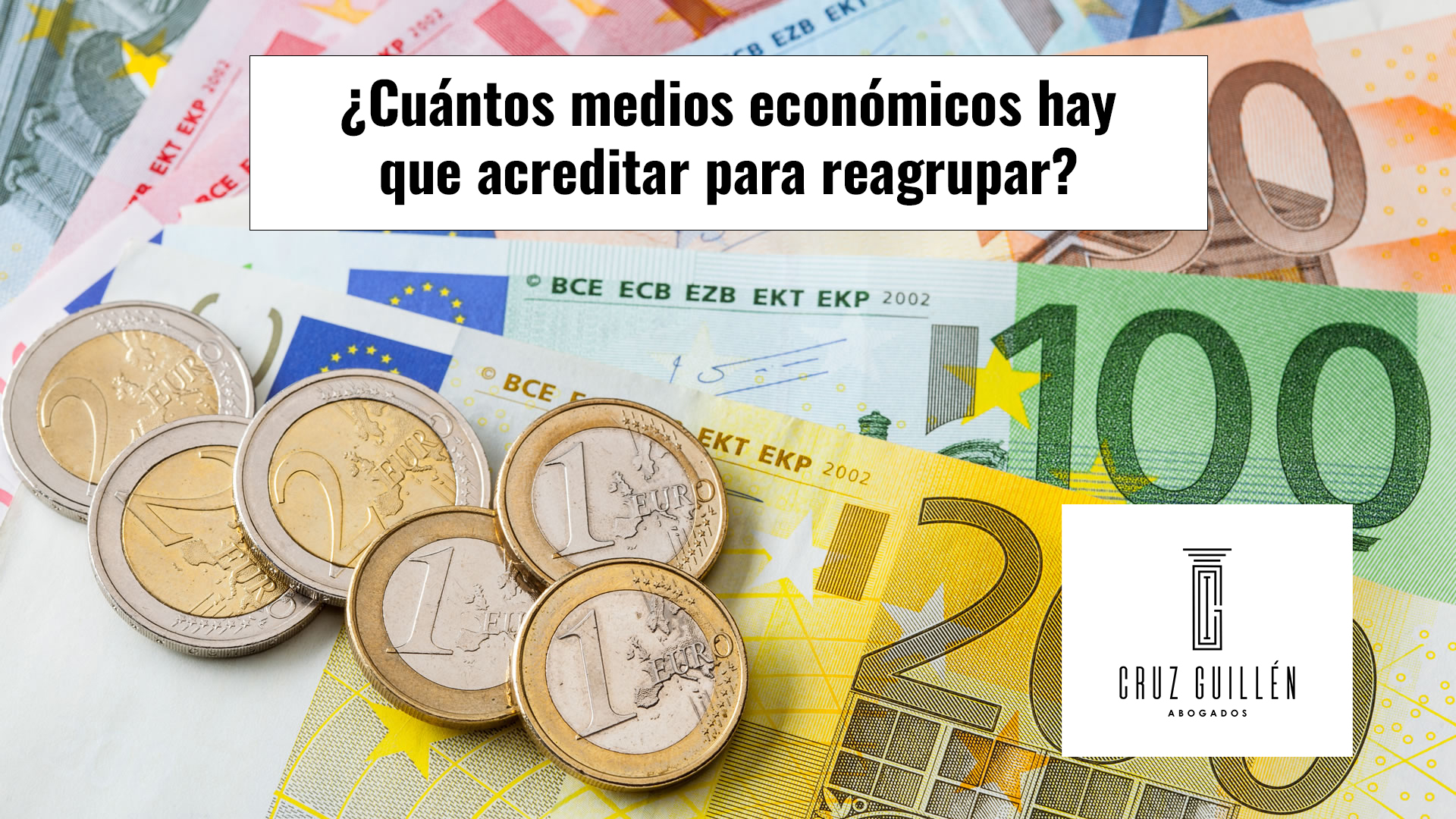 Medios económicos para reagrupar